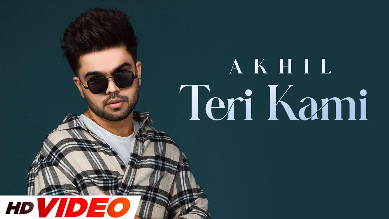 Teri Kami (HD Video) | Akhil | Happy Raikoti | Latest Punjabi Songs 2022 |  Speed Records - YouTube