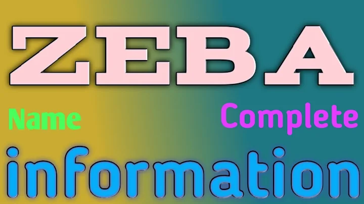 Descubra o significado fascinante do nome Zeba!