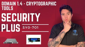 SECURITY PLUS COURSE 2024: Learn IT! 💻 Domain 1.4 Cryptographic Tools - SY0-701 FULL COURSE