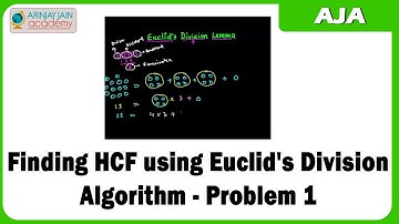 Mathematics - Finding HCF using Euclid