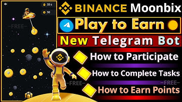 Binance Moonbix Bot || Play to Earn Points || How to Participate and Complete All Tasks