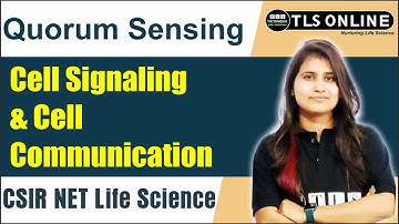Quorum Sensing | Cell Signaling & Cell Communication | CSIR NET Life Science | Shruti Shukla |