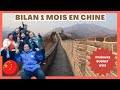 Bilan 1 mois en chine  budget itinraire avis 