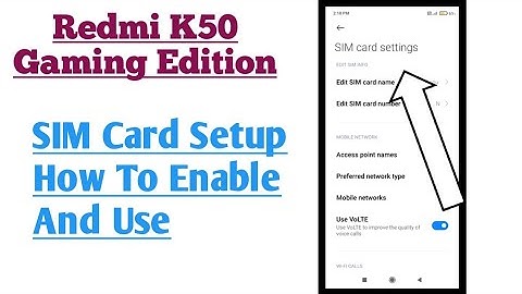 Redmi K50 Gaming Edition || How To Enable Sim Card Settings And Edit