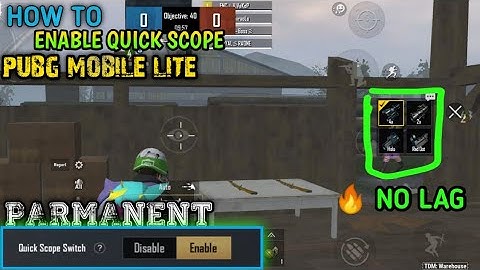 PUBG MOBILE LITE QUICK SCOPE KAISE EMABLE KARE.HOW TO ENABLE QUICK SCOPE PUBG LITE
