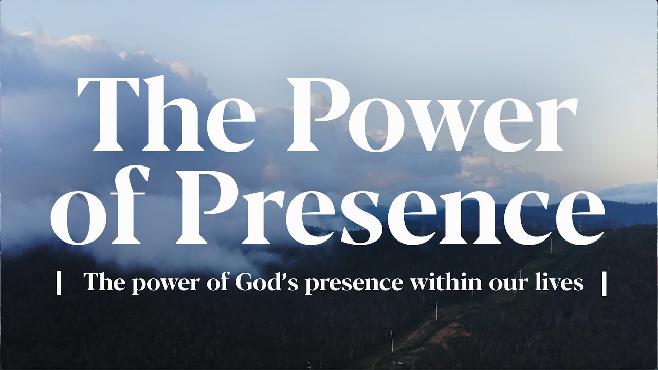 The Power of God's Presence
