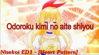 Vignette de la vidéo "NISEKOI ENDING 1 ( HEART PATTERN ) LIRIK"