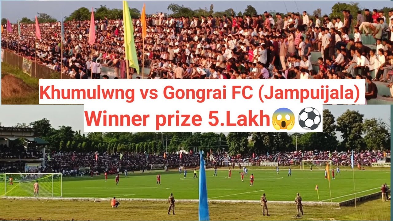 Khumulwng vs Gongrai FC Final match ⚽😱||Mar wnglai suka omaa_Horjwlai Tiprasa vlogs 2025