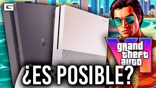 ¿GTA 6 es POSIBLE en PS4 y Xbox One? | ¿AÚN VALEN LA PENA?