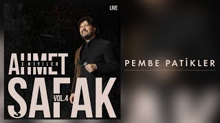 Ahmet Şafak - Pembe Patikler (Live) - (Official Audio Video)