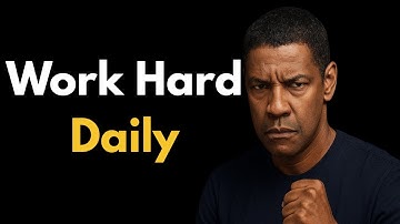 Work Hard Daily | Inspired by Denzel Washington