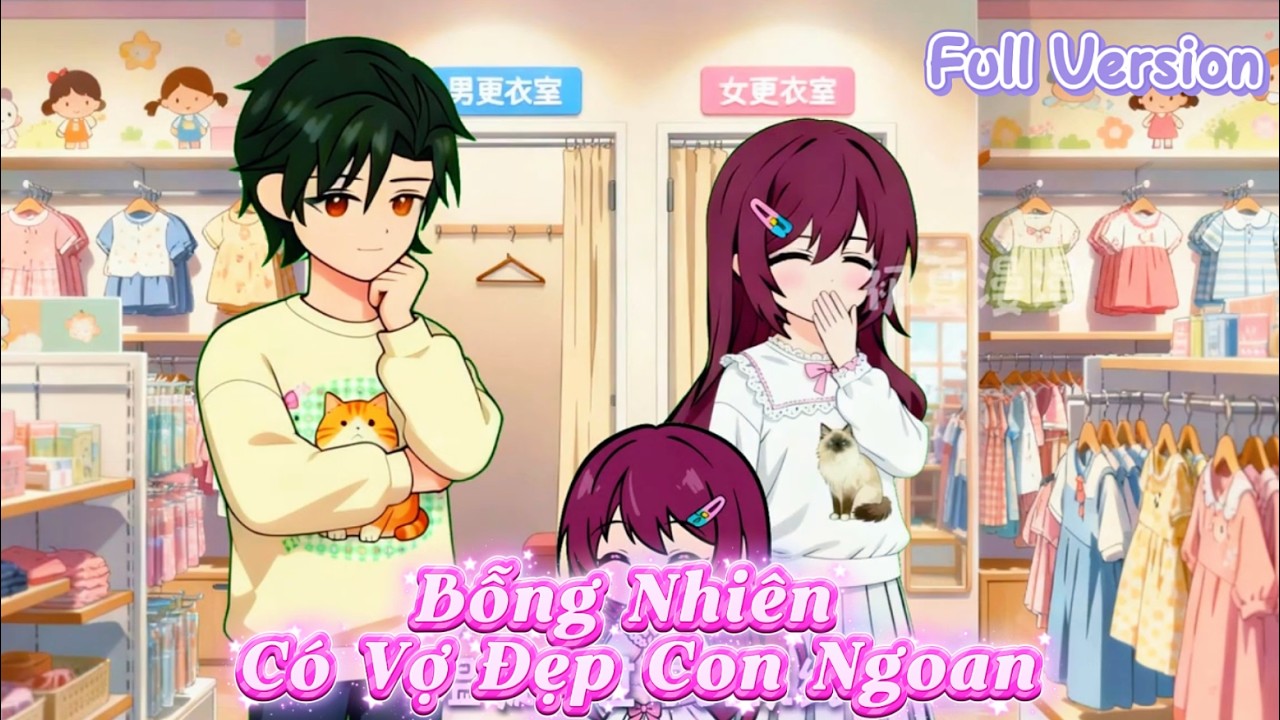 Tôi Tỉnh Dậy Bỗng Nhiên Có Vợ Đẹp Con Ngoan Full Version | Dương Vietsub