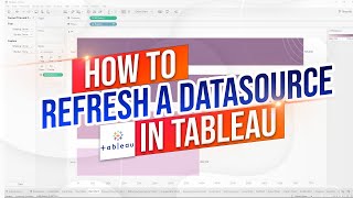 How to Refresh a Datasource in Tableau Desktop, Tableau Server & Tableau Online screenshot 4