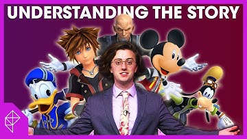 Understanding Kingdom Hearts (and every other story) | Unraveled