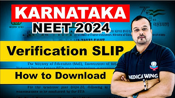How to Download KEA NEET Verification Slip 2024 | How to Download KCET verification Slip 2024 ?