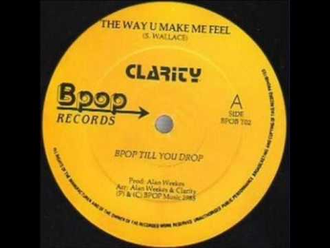 Clarity - The Way You Make Me Feel