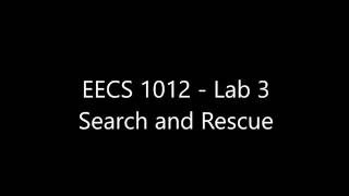 EECS1012 - Lab 3 - Search & Rescue
