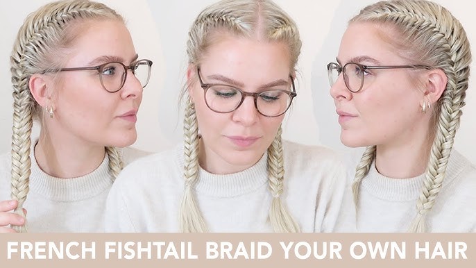 How To Double French Fishtail Braid Step by Step For Beginners - Simple Fishtail  Braided Hairstyle 