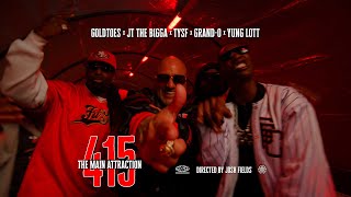 ☆JJ Dealnger☆ G-rap Hiphop Goldtoes - 415 The Main Attraction (Official Video) Ft. JT