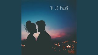 Tu Jo Paas