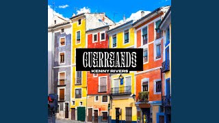 GUERREANDO - Kenny Rivers