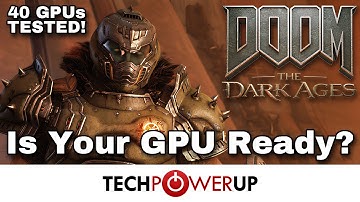 DOOM: The Dark Ages - 40 GPU Performance Review