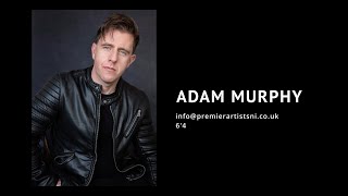 Adam Murphy 2025 Showreel