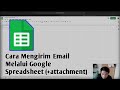 Mengirim Email Melalui Google Spreadsheet (+ attachment)