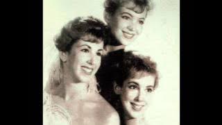 I LOVE HOW YOU LOVE ME ~ The Paris Sisters (1961)