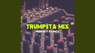 Trumpeta Mix