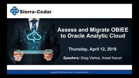 Assess and Migrate On-Premise OBIEE to Oracle Analytics Cloud Services