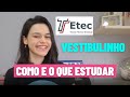 COMO ESTUDAR PARA O VESTIBULINHO ETEC | O QUE ESTUDAR PARA A PROVA DA ETEC