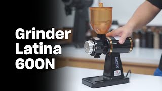 Latina 600N, Grinder Favorit Home Brewers