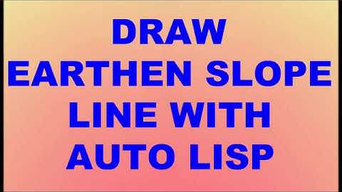 HOW TO DRAW EARTHEN SLOPE ON PLINE WITH AUTO LISP | AUTO CAD (URDU/HINDI)