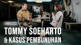 Mata Najwa Part 1 - Siapa Rindu Soeharto: Tommy Soeharto & Kasus Pembunuhan