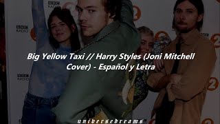 Big Yellow Taxi // Harry Styles (Joni Mitchell Cover) - Español y Letra