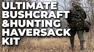 Ultimate Bushcraft & Hunting Haversack Kit