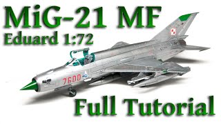 Model MiG-21 MF - 1/72 Eduard - Full Tutorial