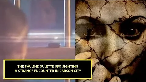 The Pauline Oulette UFO Sighting | Strange Encount...