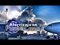 Aterrizaje en Punta Cana / Landing in Punta Cana