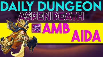 Daily Dungeon - Splendid AMB Aida - Idle Heroes Aspen Dungeon