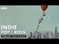 Indie pop  rock playlist  birp february 2023