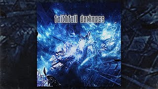 Watch Faithful Darkness Believer video