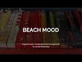 BEACH MOOD (original composition)