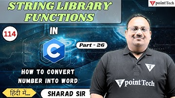 String Library Functions in C Part-26 | How to Convert Number into Word in C Language | Tpoint Tech