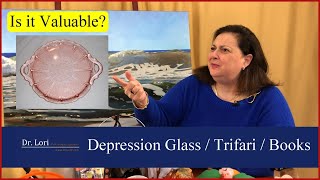 Is it Valuable? Depression Glass Colors, Crown Trifari, Childrens Books, Pearls, More | Ask Dr. Lori