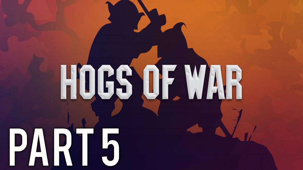 Hogs of War Gameplay Walkthrough (No Commentary) - Part 5