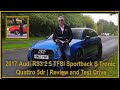 2017 Audi RS3 2 5 TFSI Sportback S Tronic Quattro 5dr | Review and Test Drive