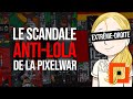 Lnorme scandale antilola de la pixel war 2023