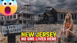 Forgotten New Jersey: Inside America’s Most Haunting Ghost Towns